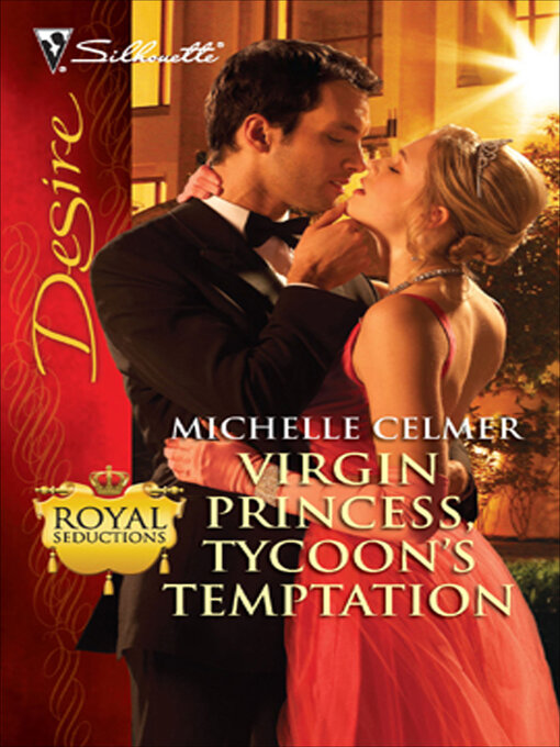 Title details for Virgin Princess, Tycoon's Temptation by Michelle Celmer - Available